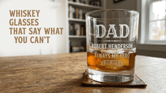 From Daughter to Dad — Engraved Whiskey Glasses That Say What You Can't - Sipengrave