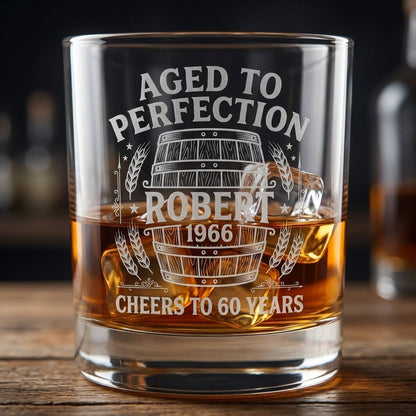 60th Birthday Gift For Men – Custom "Aged to Perfection" Whiskey Glass - Sipengrave