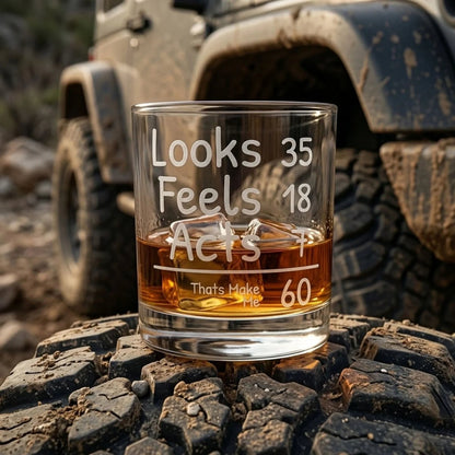 Funny 60th Birthday Whiskey Glass - Looks 35 Feels 18 Acts 7 | SipEngrave - Sipengrave