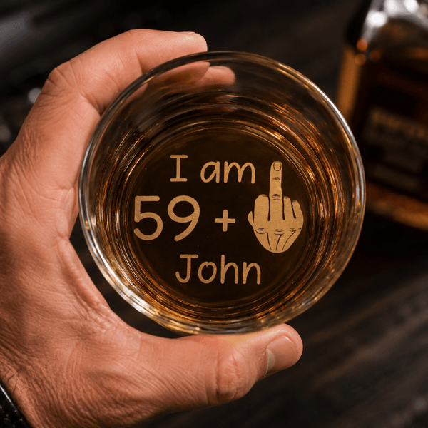 Funny Birthday Gift For Men – Custom "59 + 1" Engraved Whiskey Glass - Sipengrave