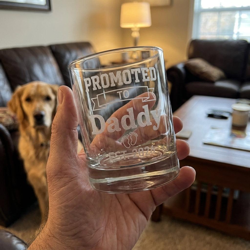 Promoted to Daddy Engraved Whiskey Glass — Custom EST. Year New Dad Gift - Sipengrave