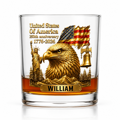 Custom patriotic whiskey glass with American eagle artwork, USA flag, Liberty Bell, 1776-2026 anniversary design, and personalized name, ideal gift for dad or veteran.